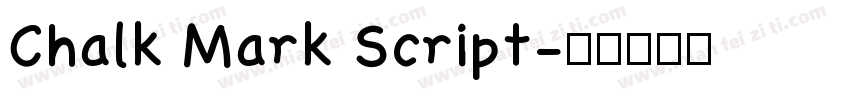 Chalk Mark Script字体转换
